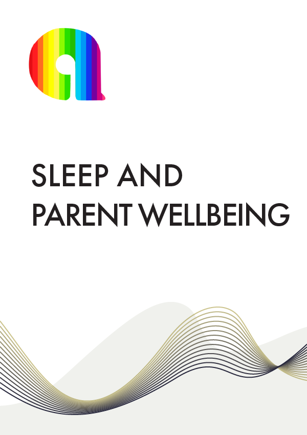 Sleep and Parent Wellbeing